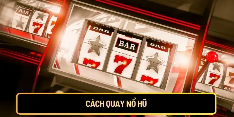 cach-quay-no-hu