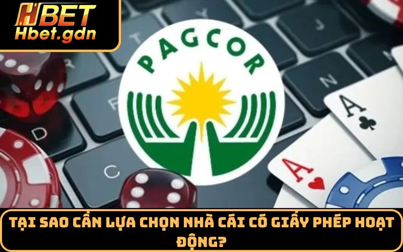 Tại sao cần lựa chọn nhà cái có giấy phép hoạt động?
