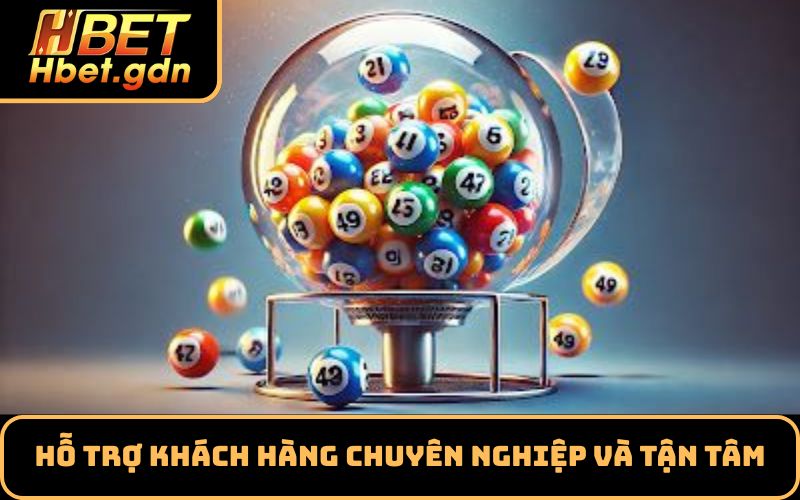 Hỗ trợ khách hàng chuyên nghiệp và tận tâm